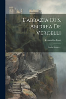 L'abbazia Di S. Andrea De Vercelli