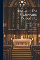 Histoire Du Séminaire D'angers