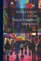 Department Store Merchandise Manuals; Volume 2