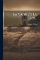 La Crise De La Foi...