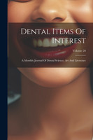 Dental Items Of Interest