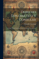Derecho Diplomático Y Consular