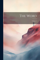 The Word; Volume 3