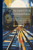Zeitschrift für Kleinbahnen.