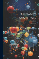 Organic Syntheses; Volume 2