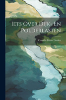 Iets Over Dijk- En Polderlasten