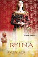 La Reencarnación de una Reina