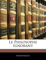 Le Philosophe Ignorant