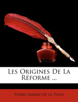 Les Origines De La Réforme ...