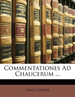 Commentationes Ad Chaucerum ...