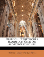 Kritisch Exegetisches Handbuch Über Die Apostelgeschichte