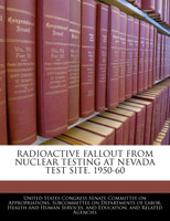 Radioactive Fallout From Nuclear Testing At Nevada Test Site, 1950-60