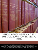 Risk Management And Its Implications For Systemic Risk