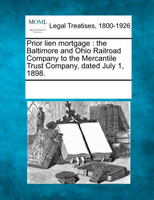 Prior lien mortgage