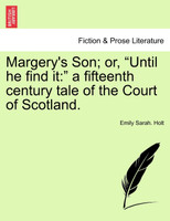Margery's Son; or, "Until he find it