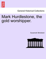 Mark Hurdlestone, the gold worshipper.