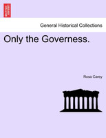 Only the Governess.