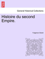 Histoire du second Empire.