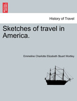 Sketches of travel in America.