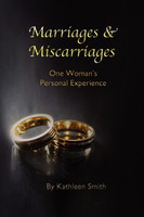 Marriages and Miscarriages