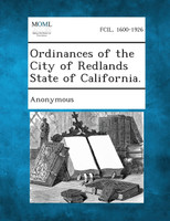 Ordinances of the City of Redlands State of California.
