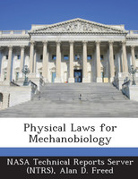 Physical Laws for Mechanobiology