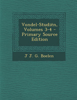Vondel-Studiën, Volumes 3-4