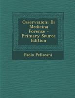 Osservazioni Di Medicina Forense