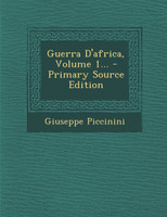 Guerra D'africa, Volume 1... - Primary Source Edition