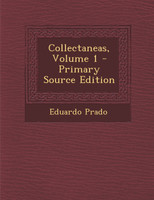 Collectaneas, Volume 1