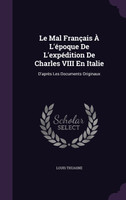 Le Mal Français À L'époque De L'expédition De Charles VIII En Italie