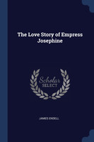 The Love Story of Empress Josephine