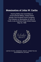 Nomination of John W. Carlin