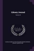 Library Journal; Volume 25
