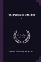 The Pathology of the Eye