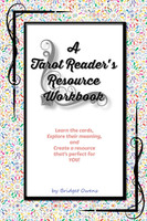 A Tarot Reader's Resource Workbook