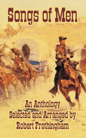 Songs of Men, An Anthology