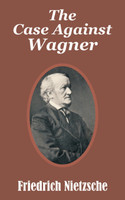 Case Against Wagner, The