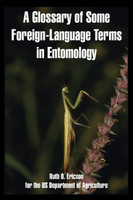 Glossary of Some Foreign-Language Terms in Entomology, A