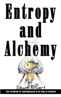 Entropy and Alchemy