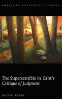 The Supersensible in Kant's Critique of Judgment