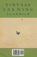 Breeds of Duck - A Large Collection of Articles on Mallards, the Mandarin, the Aylesbury, the Muscovy and Many Other Breeds of Duck