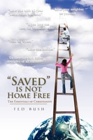 Saved Is Not Home Free