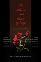 The Thorns and Petals of Life