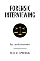 Forensic Interviewing