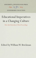 Educational Imperatives in a Changing Culture