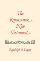The Renaissance New Testament Volume 14