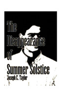 The Disappearance of Summer Solstice