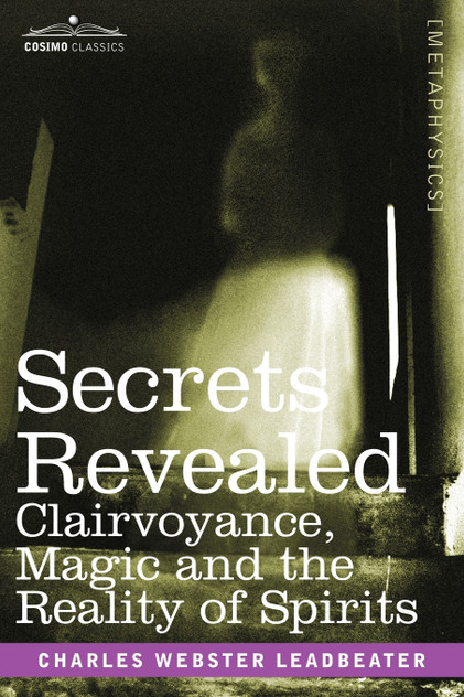 Secrets Revealed Secrets Revealed