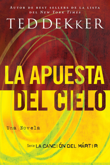 La apuesta del cielo | Softcover | Heaven's Wager La apuesta del cielo | Softcover | Heaven's Wager